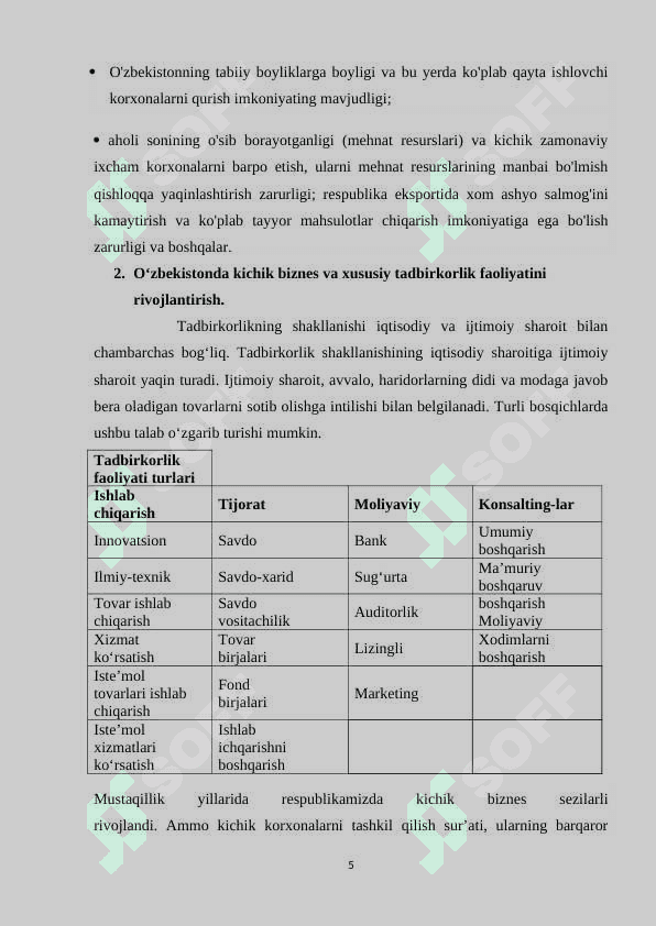 Davlatning tarkibiy-investitsiyaviy siyosati. Iqtisodiyotning tarkibiy tuzilishi. Oʻzbekistonda kichik biznes va xususiy tadbirkorlik faoliyatining davlat tomonidan tartibga solinishi. Davlatning tabiiy resurslardan foydalanish jarayonlarini tartibga solishi va ekologiya sohasidagi siyosati. 5