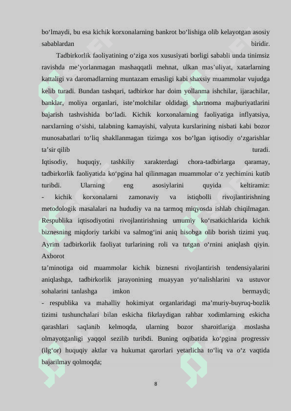 Davlatning tarkibiy-investitsiyaviy siyosati. Iqtisodiyotning tarkibiy tuzilishi. Oʻzbekistonda kichik biznes va xususiy tadbirkorlik faoliyatining davlat tomonidan tartibga solinishi. Davlatning tabiiy resurslardan foydalanish jarayonlarini tartibga solishi va ekologiya sohasidagi siyosati. 8