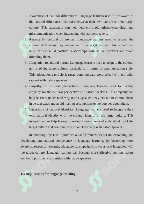 The relationship of the developmental model of intercultural sensitivity to the language learning 7