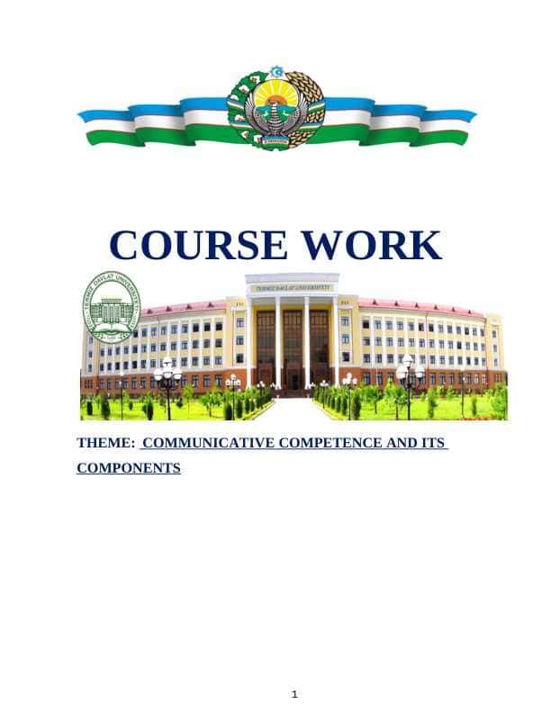 COMMUNICATIVE COMPETENCE AND ITS COMPONENTS 1