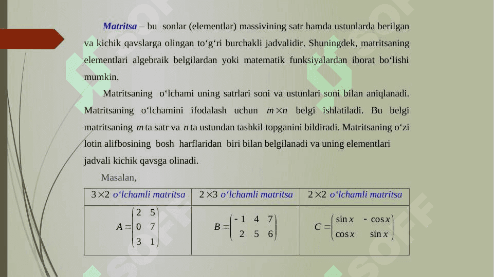 MatriTsalar. ASOSIY TUSHUNCHA VA TA’RIflar. matritsalar ustida amallar. iqtisodiy masalalarni modellashtirishda matritsalarning o’rni. 2