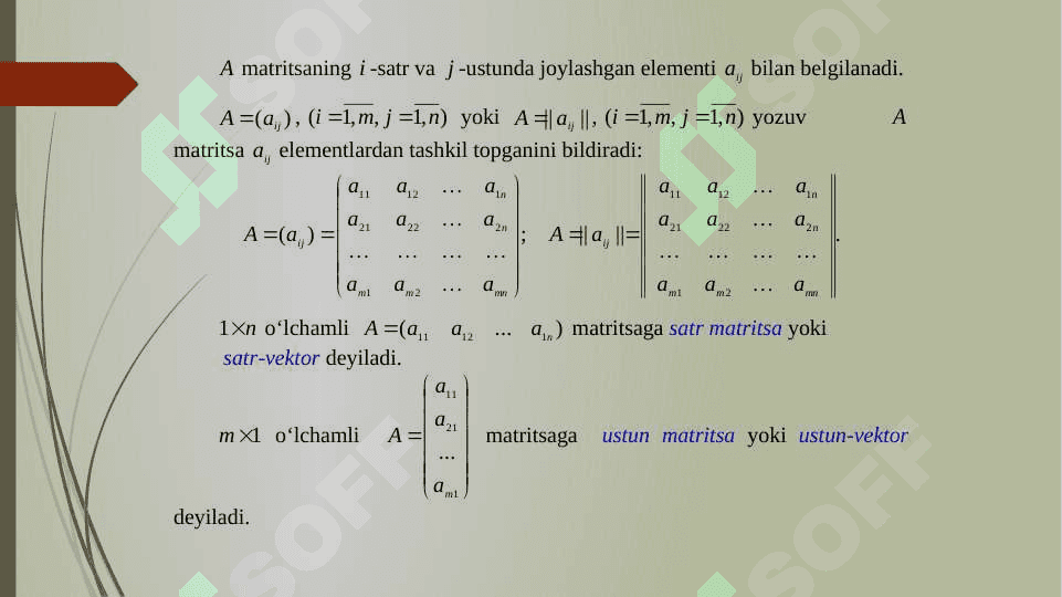 MatriTsalar. ASOSIY TUSHUNCHA VA TA’RIflar. matritsalar ustida amallar. iqtisodiy masalalarni modellashtirishda matritsalarning o’rni. 3