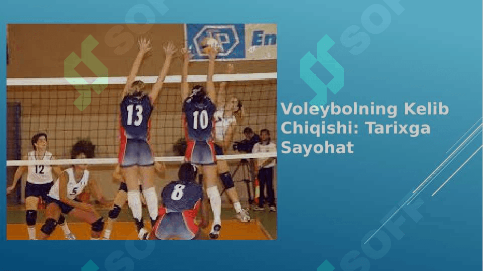 voleybol o’yinining tarixi  va rivojlanishi 3