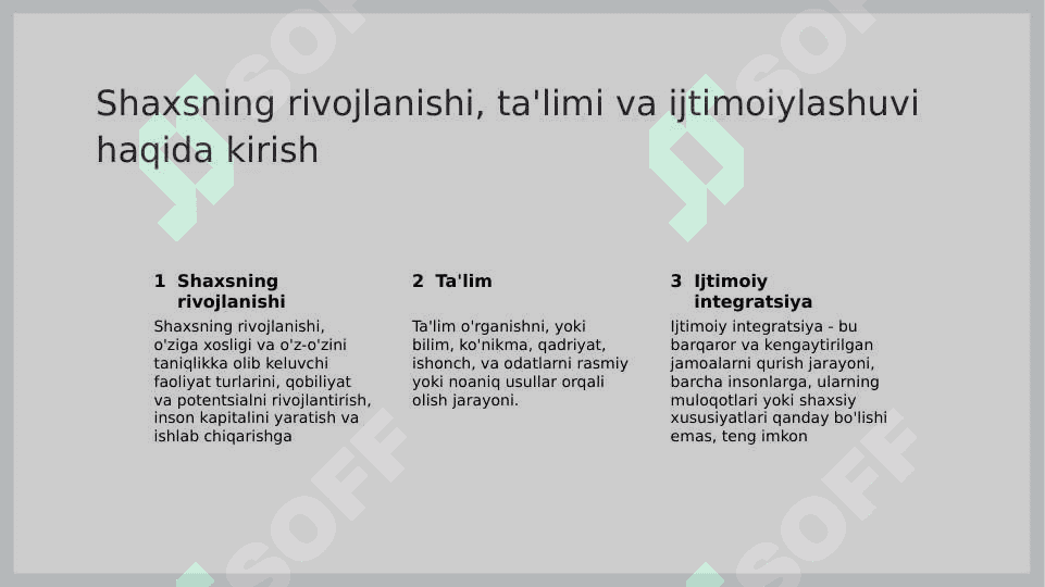 Shaxsning rivojlanishi,tarbiyasi va ijtimoiylashuvi 2