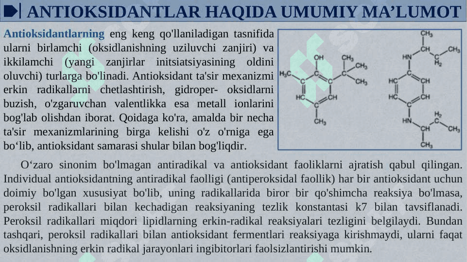 Antioksidantlar. Ularning klinikada qo'llanilishi 6