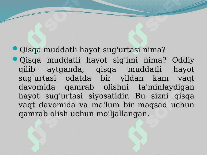Qisqa muddatli va uzoq muddatli xayot sug`urtasi 3