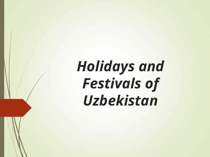 Holidays and Festivals of Uzbekistan