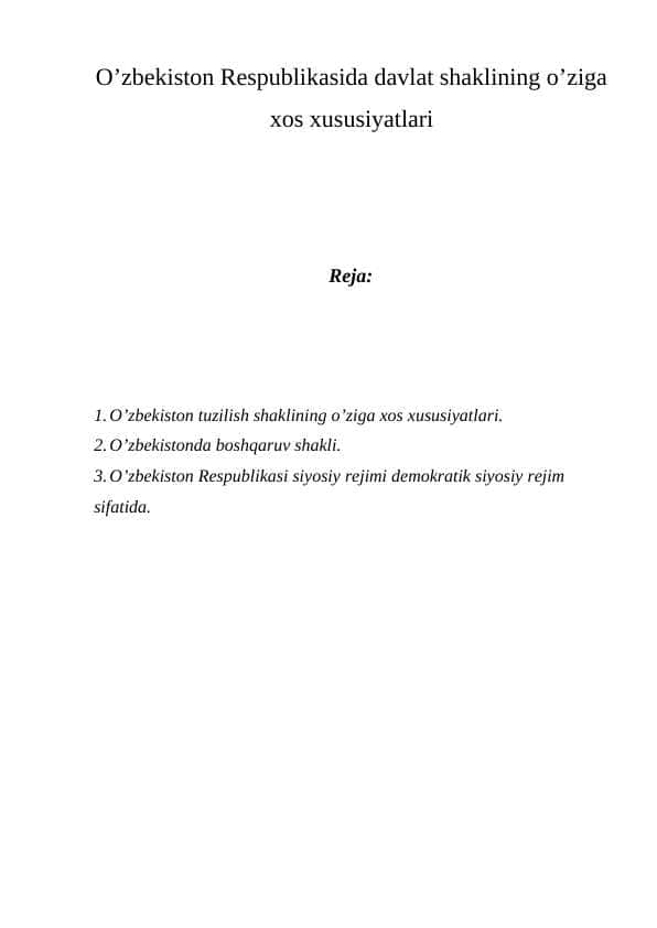 O’zbekiston Respublikasida davlat shaklining o’ziga xos xususiyatlari