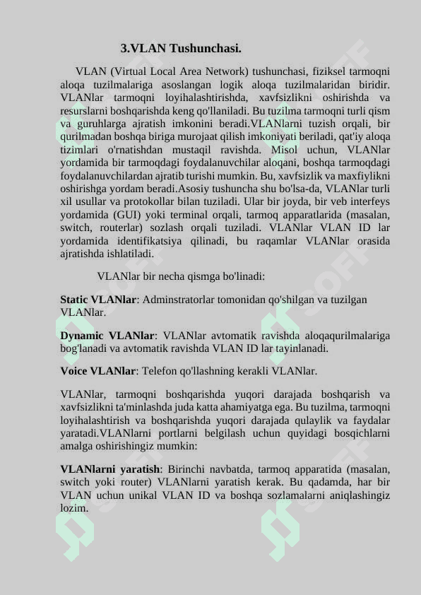VLAN larni tuzish va portlarni belgilash. 6