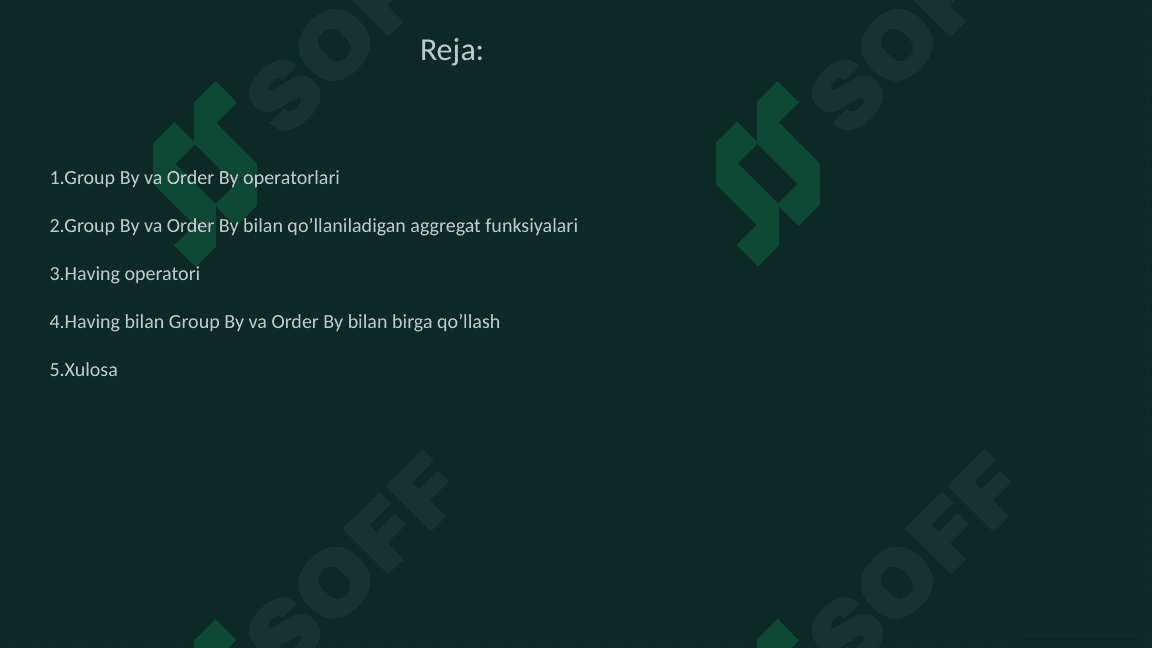 MYSQL DA GROUP BY, ORDER BY VA HAVING DAN FOYDALANIB SO'ROVLAR YARATISH. 2