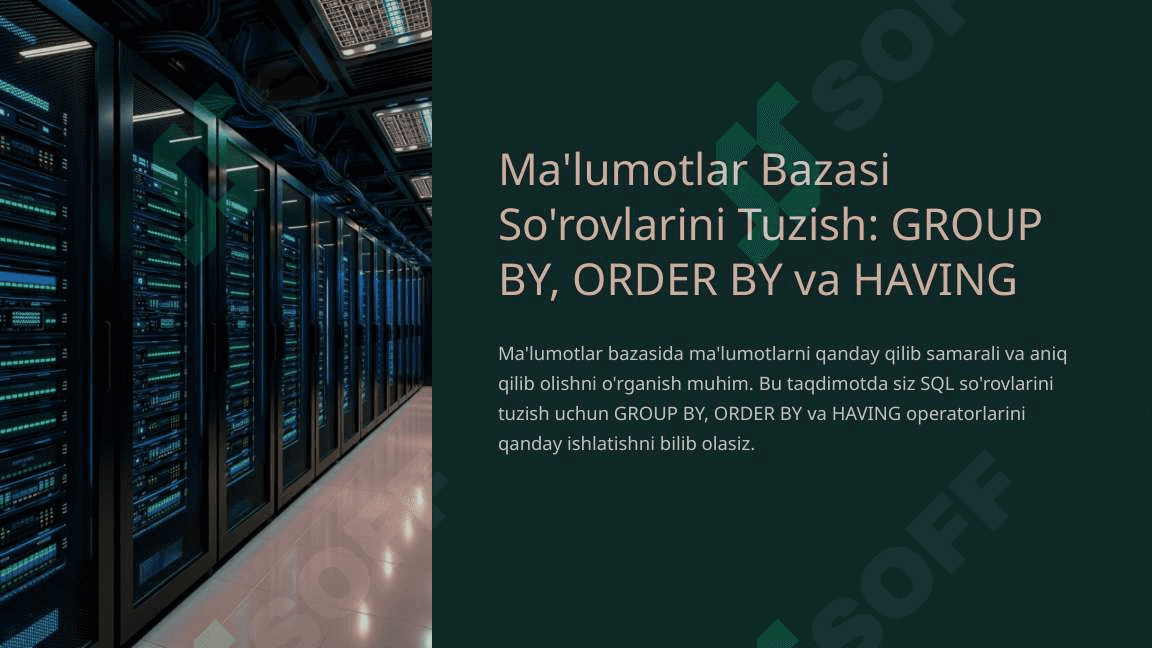 MYSQL DA GROUP BY, ORDER BY VA HAVING DAN FOYDALANIB SO'ROVLAR YARATISH. 3