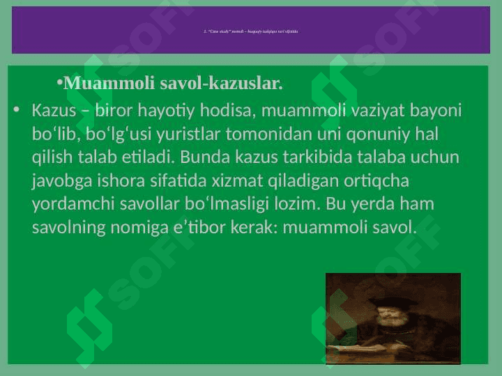 Case study metodi va huquqiy kazuslar. IRAC usuli 3
