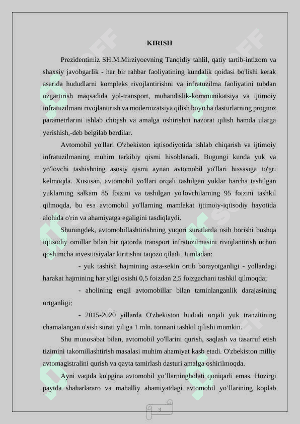 “Surxondaryo viloyatidan o’tgan  Termiz xalqaro aeroporti Xayraton ko’prigi (Janubiy yo’nalish) 4R-100 avtomobil yo’lining 0-5 km, yo’l poyi qismining texnologiyasini ishlab chiqish 3