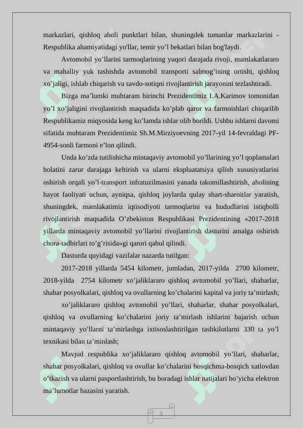 “Surxondaryo viloyatidan o’tgan  Termiz xalqaro aeroporti Xayraton ko’prigi (Janubiy yo’nalish) 4R-100 avtomobil yo’lining 0-5 km, yo’l poyi qismining texnologiyasini ishlab chiqish 5