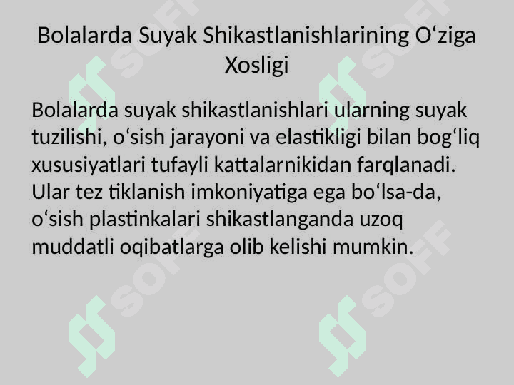 Bolalarda Suyak Shikastlanishlarining O‘ziga Xosligi 2