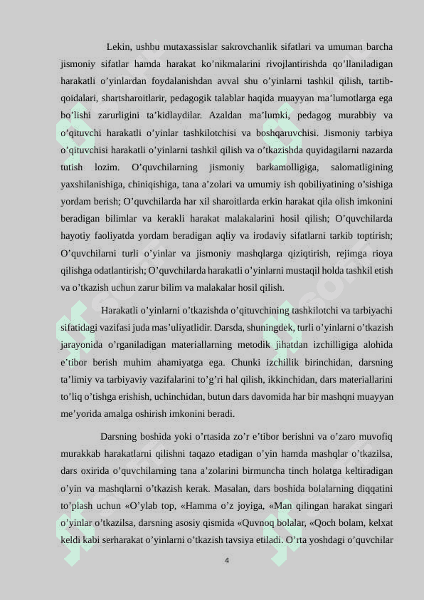 BOLALAR JISMONIY TARBIYASIDA MILLIY VA HARAKATLI O'YILNLARNI TARBIYAVIY AHAMIYATINI ILMIY VA AMALAIY ASOSLARI. 4