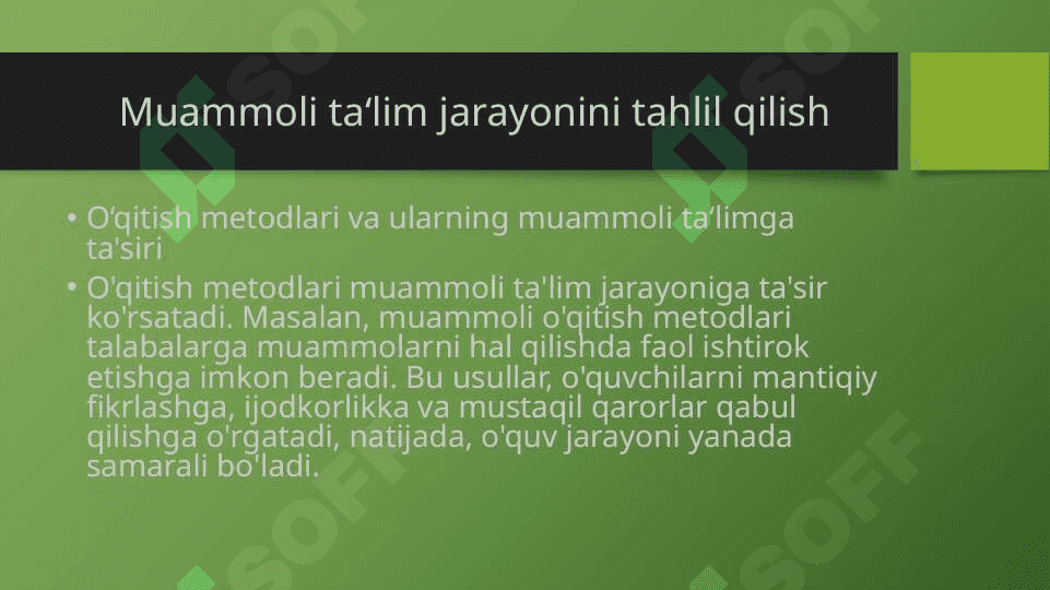 Muammoli ta‘limni tashkil etish shart-sharoitlari 4