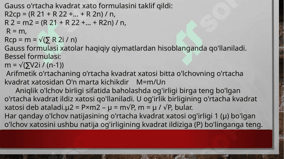 Tasodifiy xatolar, o`lchash natijalarini baholash 8