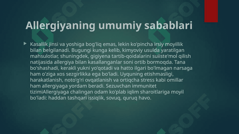 Autoimmun va allergik kasalliklar kelib chiqishi, kechishi diagnostikasi. 8