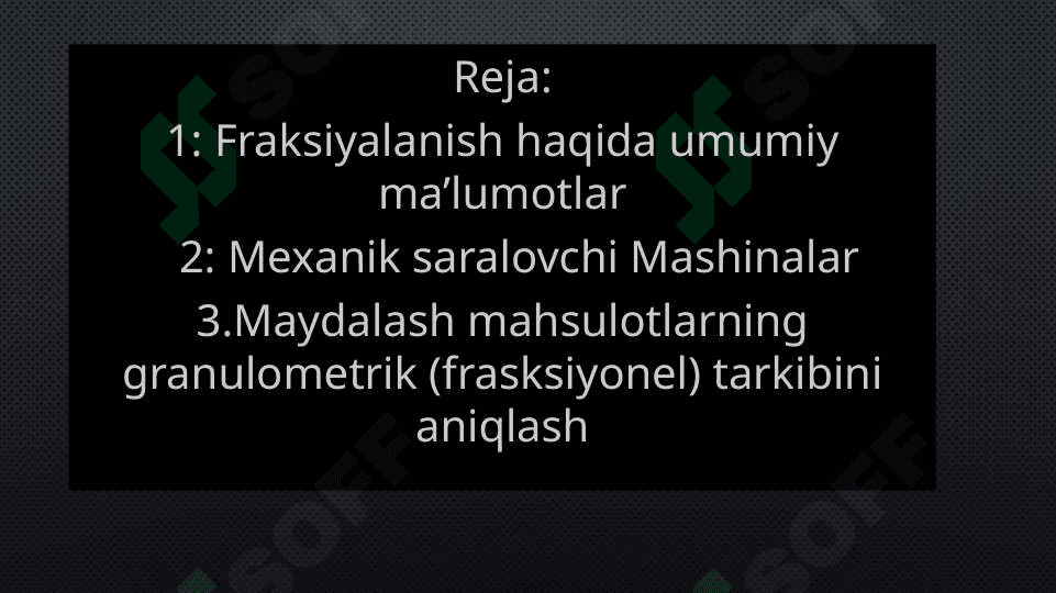 Maydalangan mahsulotlarning fraksiyalanish tarkibini aniqlash 2