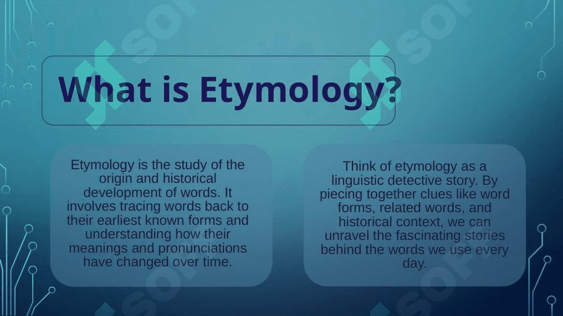 The Fascinating World of Etymology 2