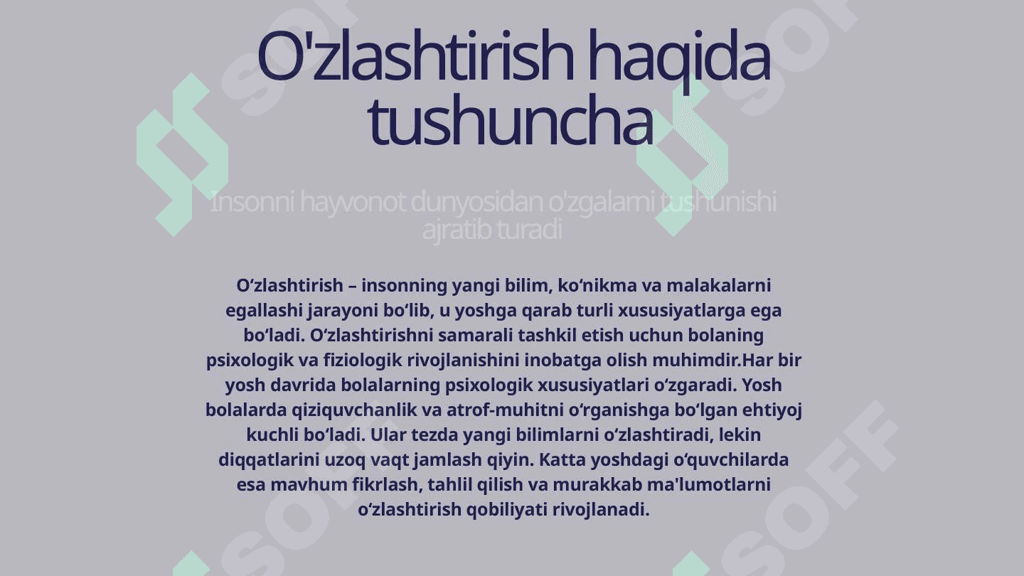 Turli yosh davrlarida o'zlashtirish xususiyatlari 5