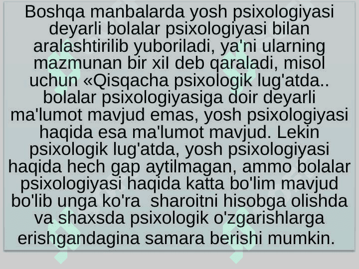 YOSH VA PEDAGOGIK PSIXOLOGIYANI O'QITISHNING METODIK O'ZIGA XOSLIKLARI 7