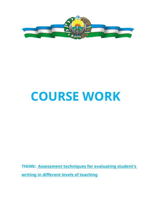 Assessment techniques for evaluating student's writing in different levels of teaching 1