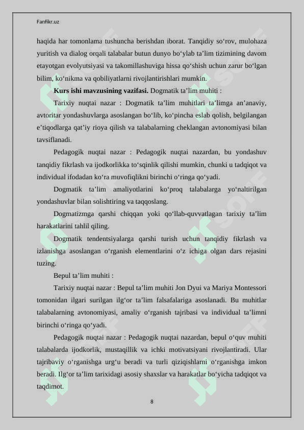 Tarixiy-pedagogik nuqtai nazardan ta’lim muhiti modeli: dogmatik ta’lim muhiti, erkin ta’lim muhiti, karyeraga yo‘naltirilgan ta’lim muhiti, ijodiy ta’lim muhiti 8