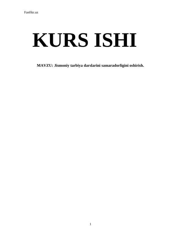 Jismoniy tarbiya darslarini samaradorligini oshirish.