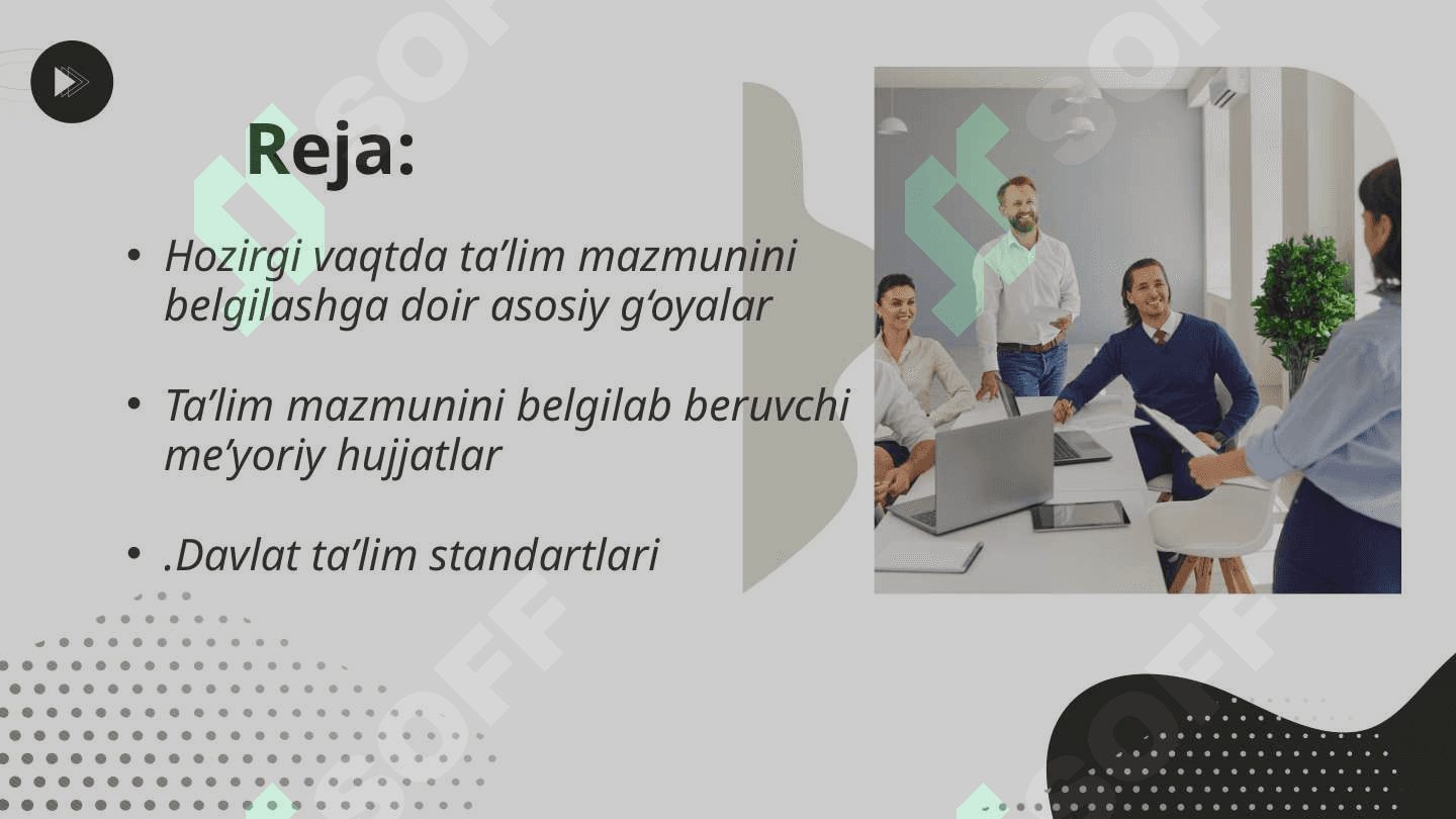 Ta`lim mazmuni Ta`lim jarayoning qonuniyatlariva tamoyillari. 2