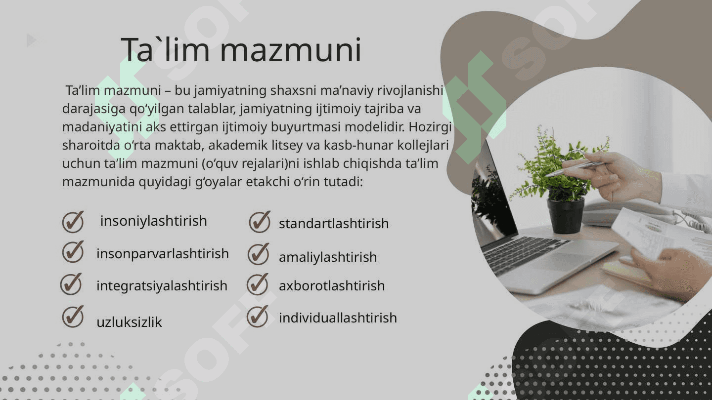 Ta`lim mazmuni Ta`lim jarayoning qonuniyatlariva tamoyillari. 3