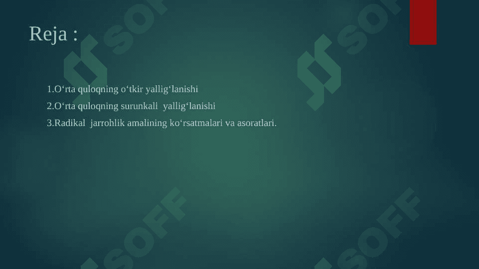 O‘rta quloqning  o‘tkir va surunkali kasalliklari 2