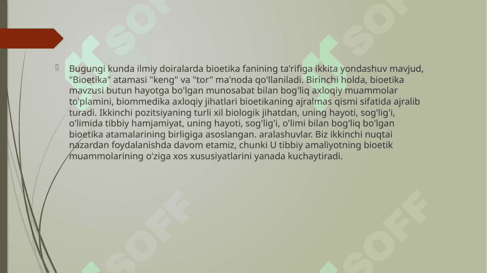 Bioetlar va bioetika faninig obyekti 7
