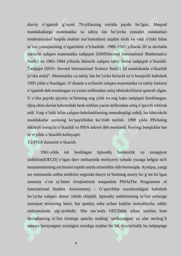 O ‘QUVCHILARNING TA’LIM YUTUQLARINI BAHOLASHH XALQARO DASTURI PISA (PROGRAMMA FOR INTERNATIONAL STUDENT ASSESSMENT) 8