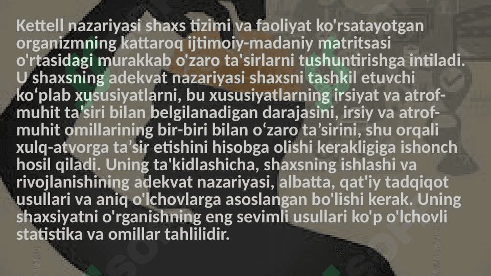 Shaxsni o‘rganishdagi ma`lumot turlari (Raymond Bernard Kettel) 6