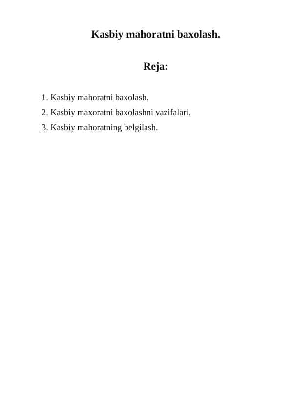 Kasbiy mahoratni baxolash.