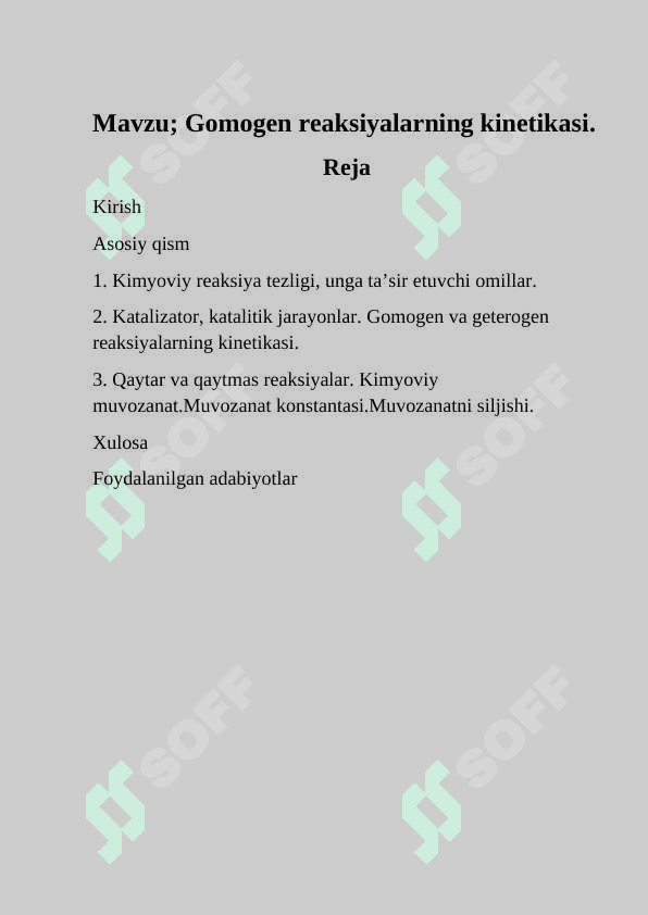 Gomogen Kimyoviy reaksiyalarning  kinetikasi. 2