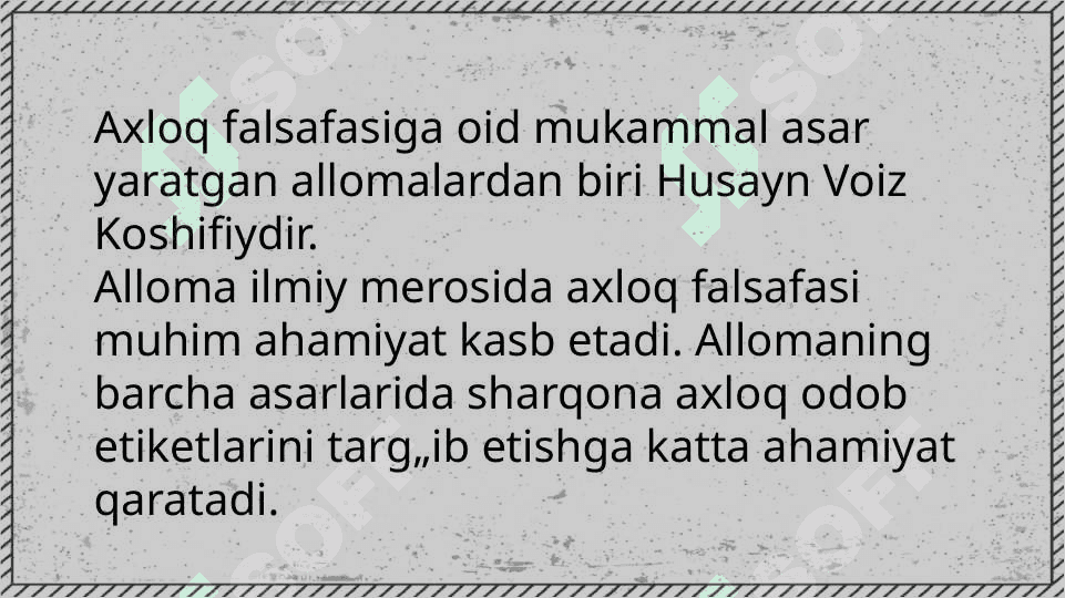 Husayn Voiz Koshifiy asari haqida.Falsafa 2