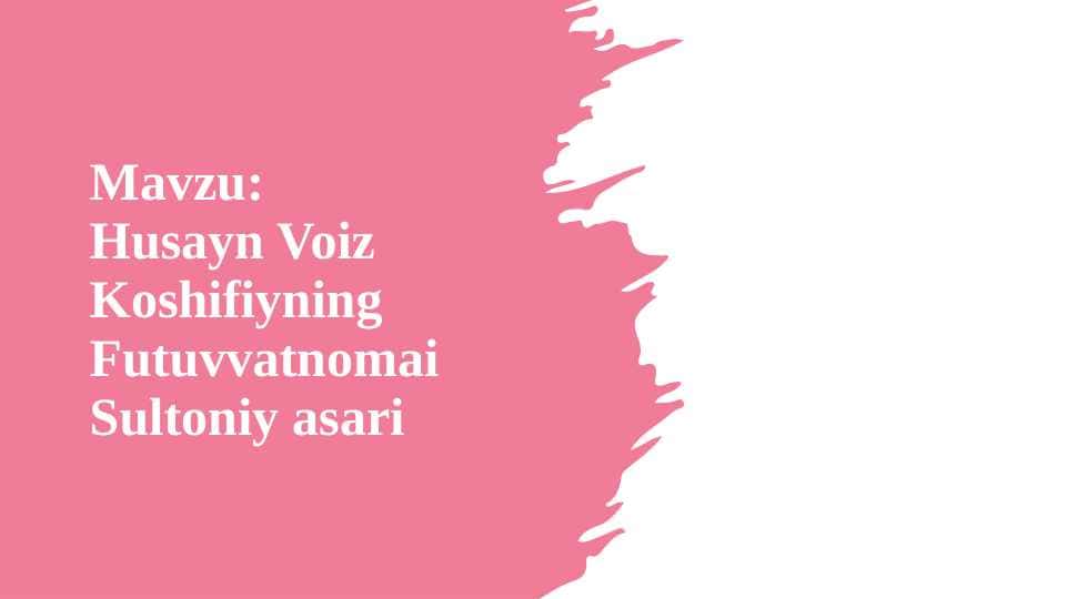 Husayn Voiz Koshifiyning Futuvvatnomai Sultoniy asari.Adabiyot
