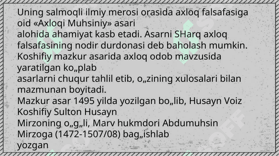 Husayn Voiz Koshifiy.Falsafa 3
