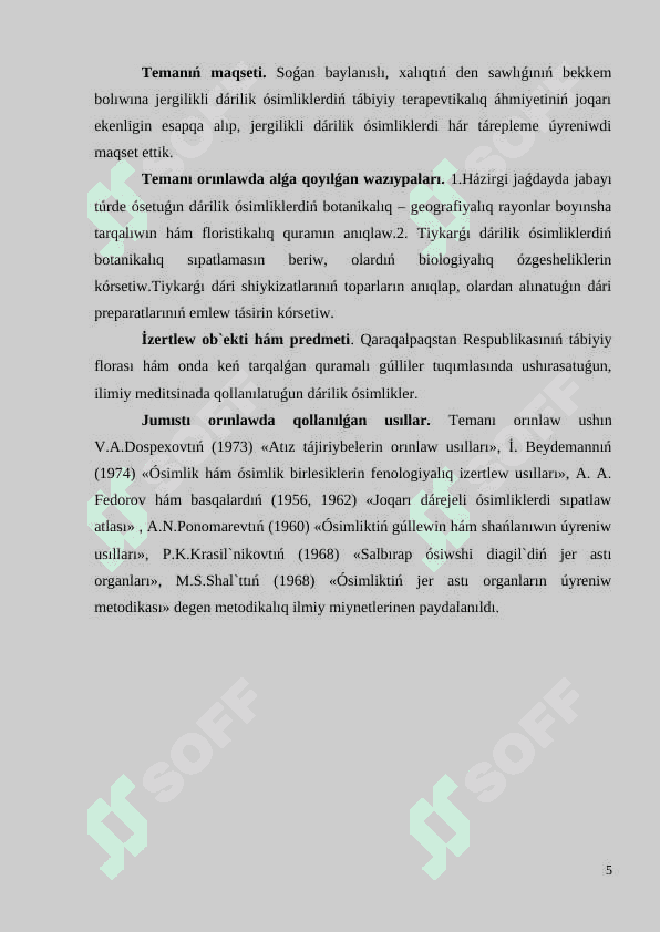Darilik  qásiyetlerine  iye  bolǵan Quramalı gúlliler tuqımlası  wákilleri 5