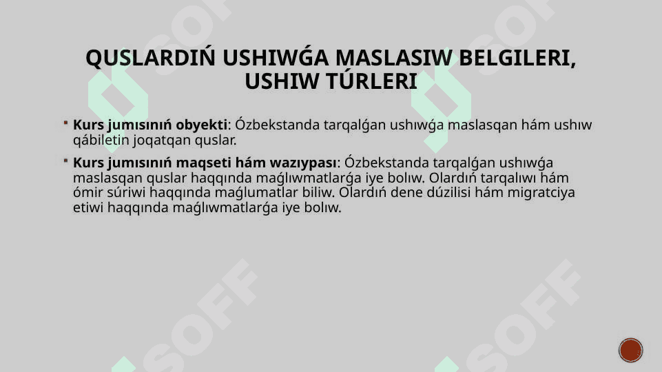 Quslardıń ushıwǵa maslasıw belgileri, ushıw túrleri 4