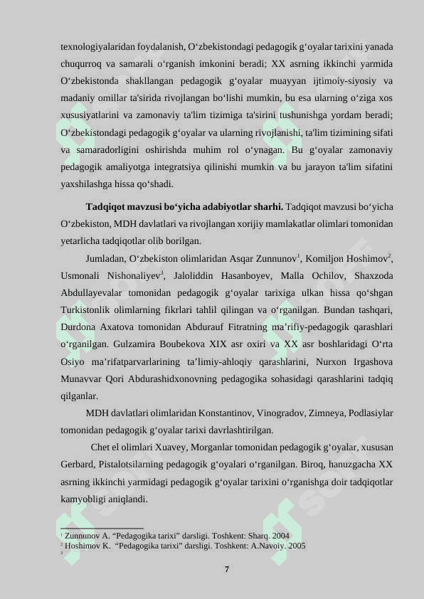 XX ASRNING IKKINCHI YARMIDA O‘ZBEKISTONDAGI PEDAGOGIK G‘OYALAR TARIXINI O‘RGANISHDA ILMIY-TADQIQOT METODLARIDAN FOYDALANISH 7