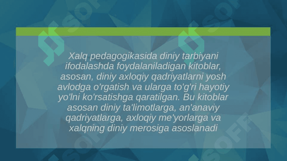 Xalq pedagogikasida diniy tarbiyaning ifodalanishi 8