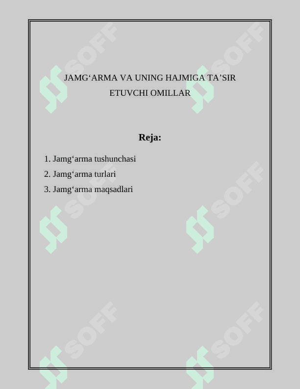 JAMGʻARMA VA UNING HAJMIGA TAʼSIR ETUVCHI OMILLAR 2