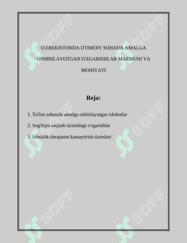 O'ZBEKISTONDA IJTIMOIY SOHADA AMALGA OSHIRILAYOTGAN O'ZGARISHLAR MAZMUNI VA MOHIYATI 2