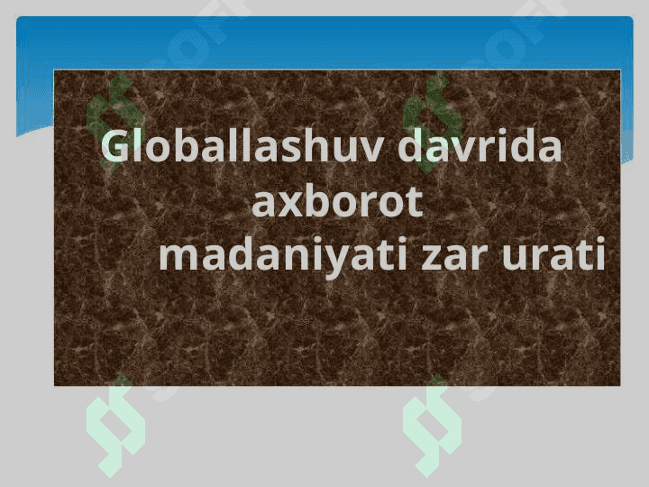 Dunyo mamlakatlaridagi  media va axborot 6