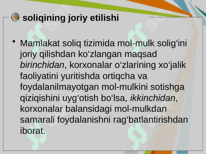 Yuridik va jismoniy shaxslardan olinadigan mol-mulk solig’i. 4
