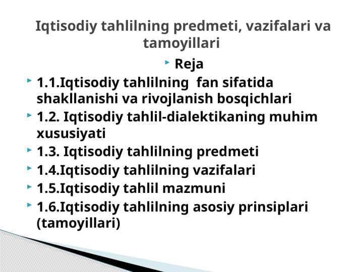 Iqtisodiy tahlilning prеdmеti, vazifalari va tamoyillari